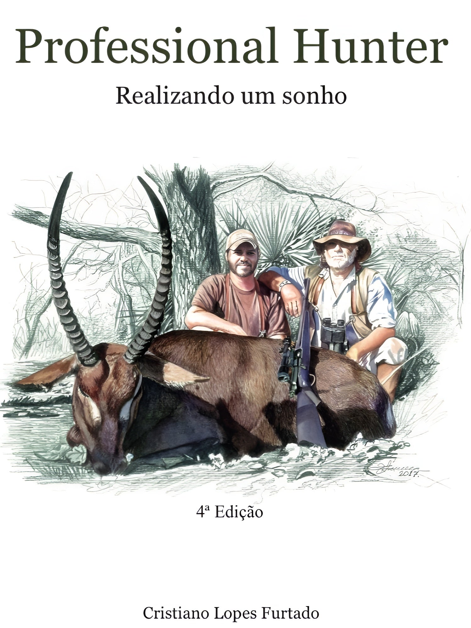 Professional Hunter (Realizando um Sonho)